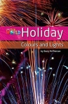HOLIDAY - COLOURS AND LIGHTS - OUR WORLD