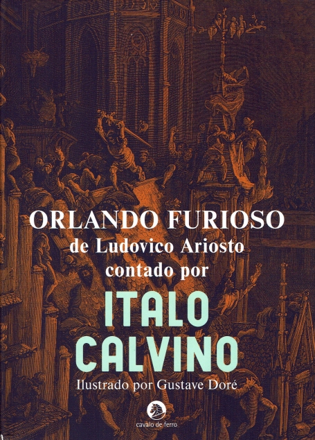 ORLANDO FURIOSO DE LUDOVICO ARIOSTO CONTADO POR ITALO CALVINO