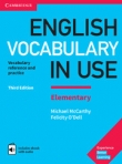 ENGLISH VOCABULARY IN USE ELEMENTARY - VOCABULARY REFERENCE AND PRACTICE