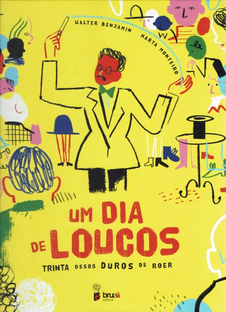UM DIA DE LOUCOS - trinta ossos duros de roer