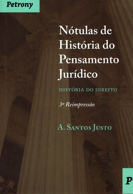 NOTULAS DE HISTORIA DO PENSAMENTO JURIDICO histora do direito