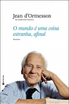 MUNDO E UMA COISA ESTRANHA, AFINAL