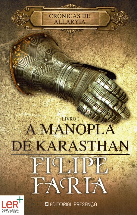 CRONICAS DE ALLARYIA LIVRO I - A MANOPLA DE KARASTHAN.