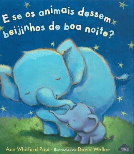 E SE OS ANIMIAS DESSEM BEIJINHOS DE BOA NOITE ?