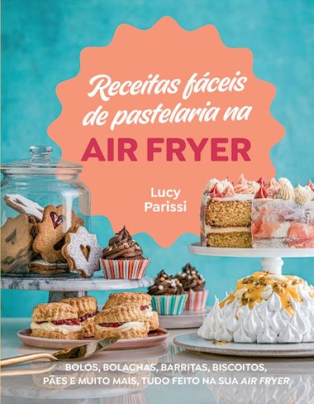 RECEITAS FÁCEIS DE PASTELARIA NA AIR FRYER