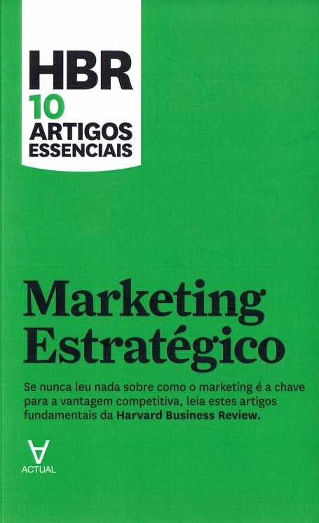 MARKETING ESTRATEGICO - 10 ARTIGOS ESSENCIAIS