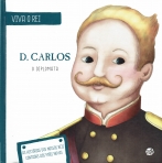 D CARLOS, O DIPLOMATA - COL VIVA O REI 10