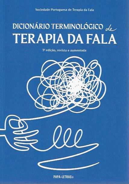DICIONARIO TERMINOLOGICO DE TERAPIA DA FALA 3ª EDIÇAO