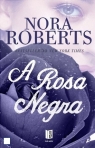 A ROSA NEGRA - 2º VOL TRILOGIA NO JARDIM - LIVRO DE BOLSO