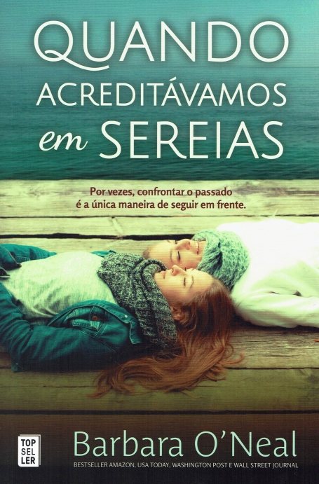 QUANDO ACREDITAVAMOS EM SEREIAS