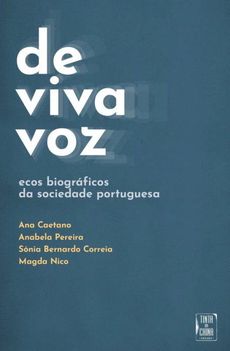 DE VIVA VOZ - Ecos Biográficos da Sociedade Portuguesa