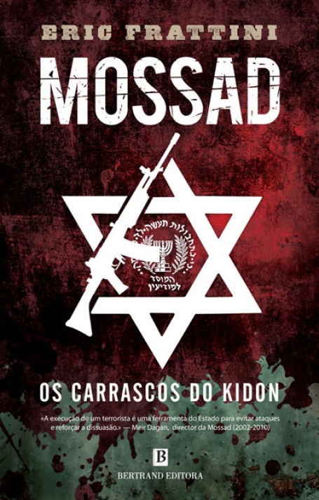 MOSSAD - OS CARRASCOS DO KIDON