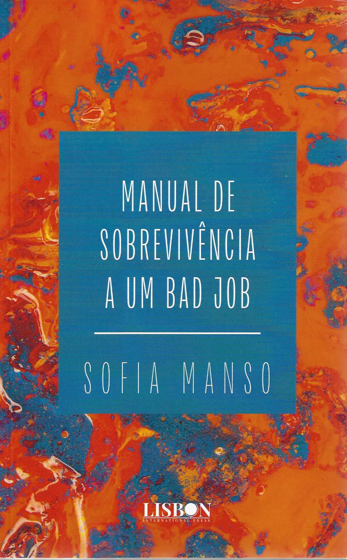 MANUAL DE SUBREVIVENCIA A UM BAD JOB
