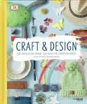 CRAFT AND DESIGN - 52 PROJETOS PARA UM ANO DE CRIATIVIDADE