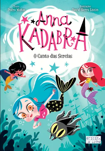ANNA KADABRA 10: O CANTO DAS SEREIAS
