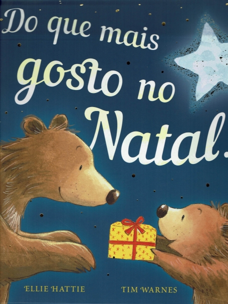 DO QUE MAIS GOSTO NO NATAL...