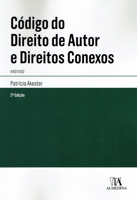 CODIGO DO DIREITO DE AUTOR E DIREITOS CONEXOS ANOTADO 2 edição