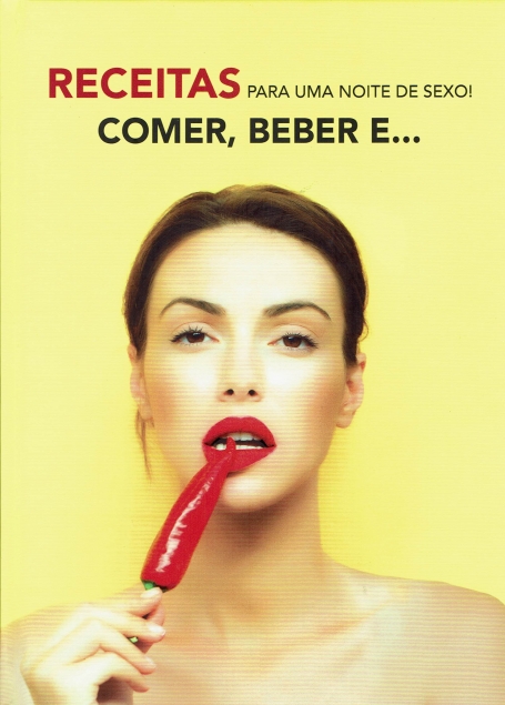 RECEITAS PARA UMA NOITE DE SEXO! COMER BEBER E...