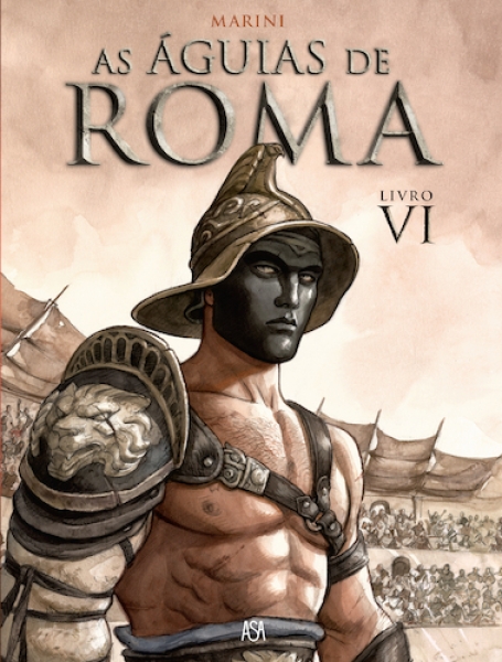 AS ÁGUIAS DE ROMA LIVRO VI