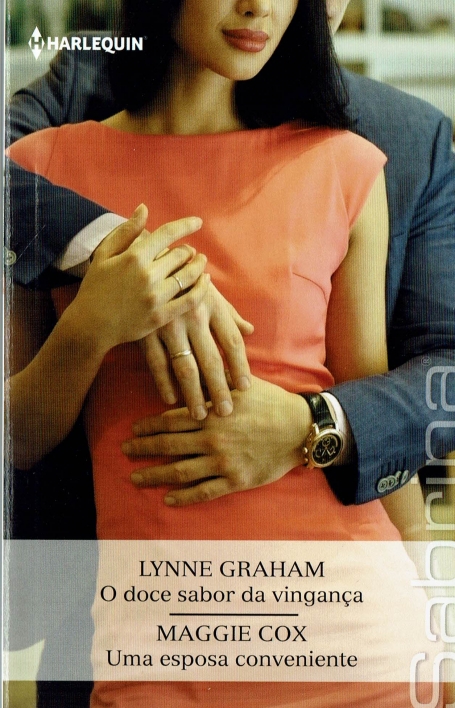 O DOCE SABOR DA VINGANÇA | UMA ESPOSA CONVENIENTE - LIVRO DE BOLSO