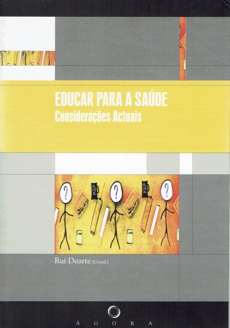 EDUCAR PARA A SAUDE - CONSIDERACOES ACTUAIS