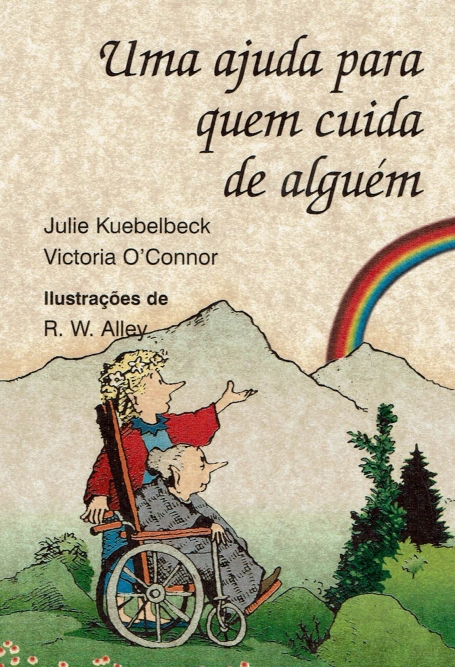 UMA AJUDA PARA QUEM CUIDA DE ALGUEM