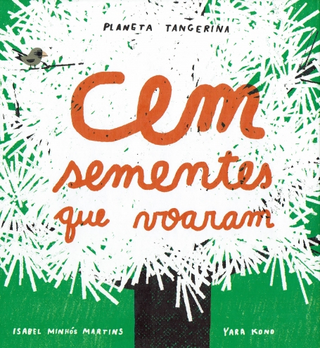CEM SEMENTES QUE VOARAM