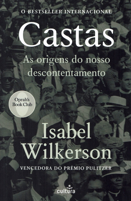 CASTAS - AS ORIGENS DO NOSSO DESCONTENTAMENTO