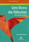 UM LIVRO DE FABULAS EM ESCRITA CRIATIVA - LIVRO DO ALUNO