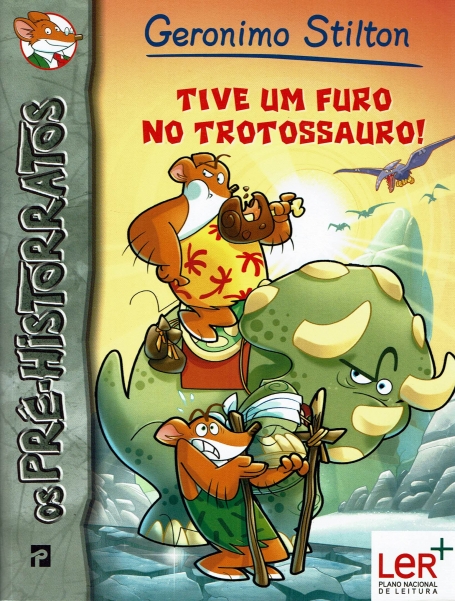 TIVE UM FURO NO TROTOSSAURO - OS PRE-HISTORRATOS Nº5