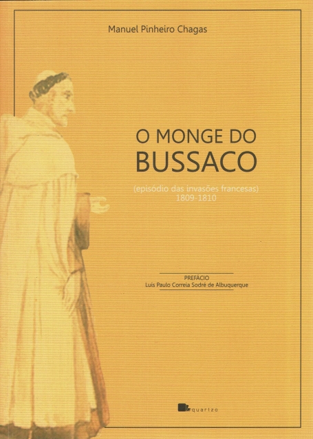 MONGE DO BUSSACO - Episódio das Invasões Francesas 1809-1810