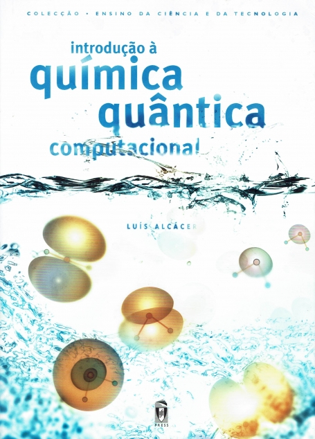 INTRODUCAO A QUIMICA QUANTICA COMPUTACIONAL