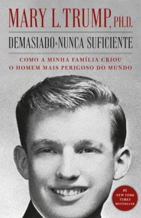 03391.10 DEMASIADO E NUNCA SUFICIENTE como a minha familia criou o homem mais perigoso do mundo