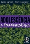 ADOLESCENCIA E PSICOPATOLOGIA 6ED.