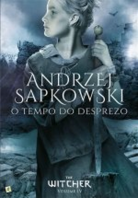 O TEMPO DO DESPREZO - THE WITCHER VOL. IV