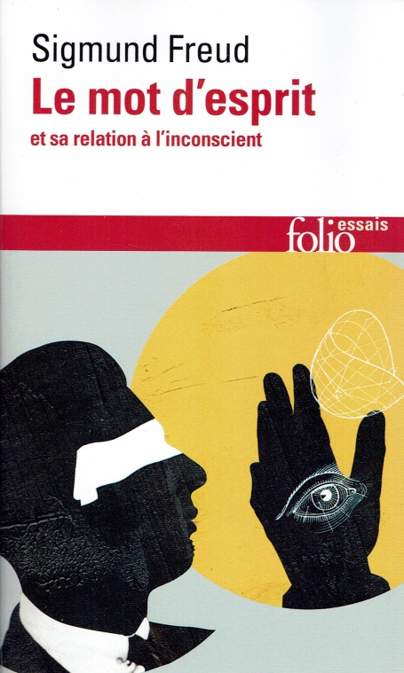 LE MOT D ESPRIT et sa relation à l inconscient