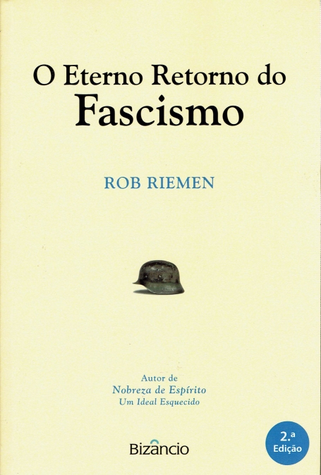 ETERNO RETORNO DO FASCISMO