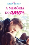 A MEMORIA DO AMOR