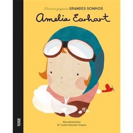 AMELIA EARHART - MENINAS PEQUENAS GRANDES SONHOS