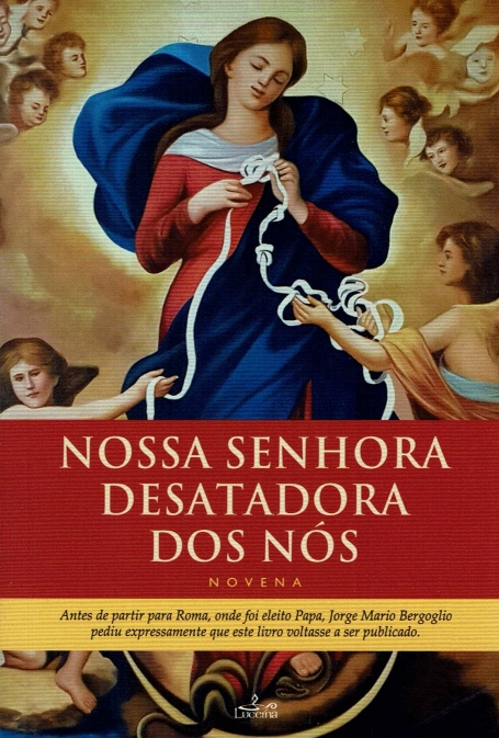 NOSSA SENHORA DESATADORA DOS NOS - novena