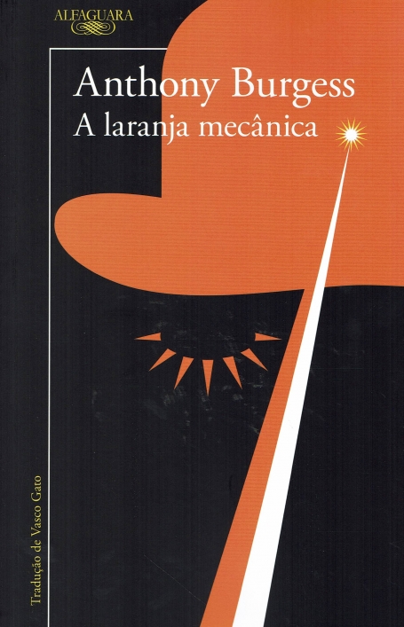 A LARANJA MECANICA