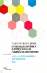 FILHOS DE UM DEUS MENOR: DIVERSIDADE LINGUISTICA E JUSTICA SOCIAL NA FORMACAO DE PROFESSORES