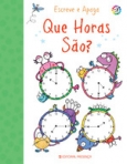 QUE HORAS SAO? - ESCREVE E APAGA