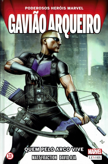 GAVIAO ARQUEIRO - QUEM PELO ARCO VIVE - PODEROSOS HEROIS MARVEL 13