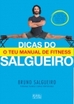 DICAS DO SALGUEIRO - O TEU MANUAL DE FITNESS