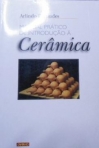 MANUAL PRATICO DE INTRODUCAO A CERAMICA