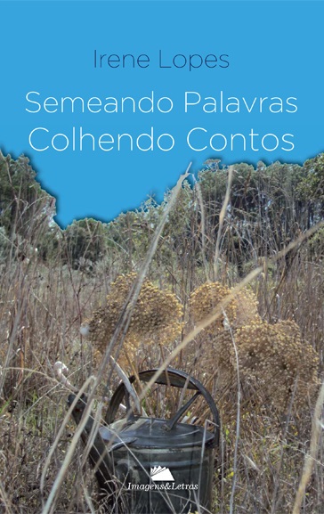 SEMEANDO PALAVRAS, COLHENDO CONTOS