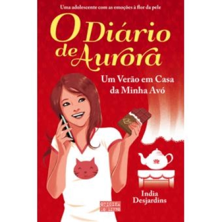 DIARIO DE AURORA - UM VERAO EM CASA DA MINHA AVO