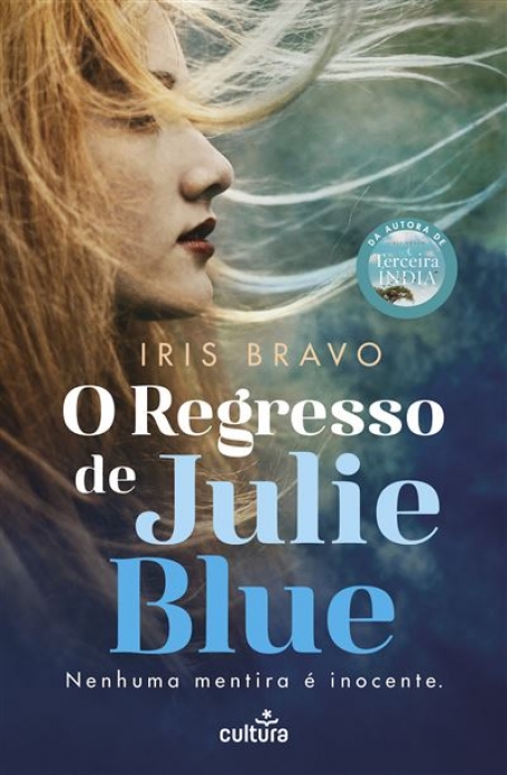 O REGRESSO DE JULIE BLUE - Nenhuma mentira é inocente