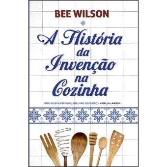 HISTORIA DA INVENCAO NA COZINHA